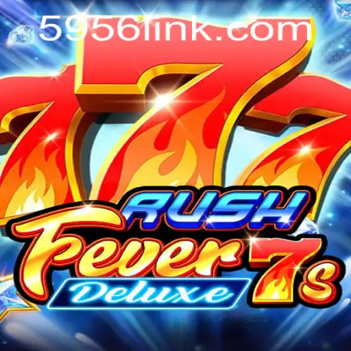 RushFever7sDeluxe: Unveiling the Ultimate Gaming Experience