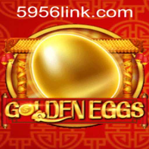 GoldenEggs: A Thrilling New Adventure with 5956 PH Login