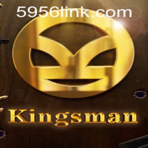 Kingsman Game and the Rise of 5956 PH Login: A Comprehensive Guide
